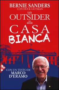 Un outsider alla Casa bianca - Librerie.coop
