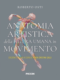 Anatomia artistica della figura umana in movimento - Librerie.coop