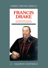Francis Drake - Librerie.coop Francis Drake - Librerie.coop