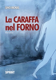 La caraffa nel forno - Librerie.coop