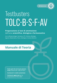 Testbusters TOLC B-S-F-AV - Manuale di Teoria - Librerie.coop
