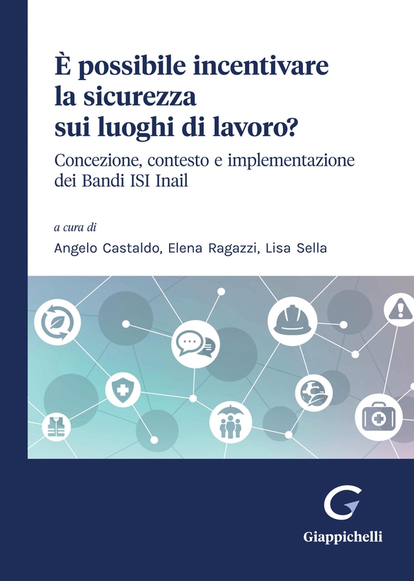 E' possibile incentivare la sicurezza sui luoghi di lavoro? - e-Book - Librerie.coop E' possibile incentivare la sicurezza sui luoghi di lavoro? - e-Book - Librerie.coop