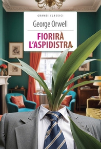 Fiorirà l'aspidistra - Librerie.coop Fiorirà l'aspidistra - Librerie.coop