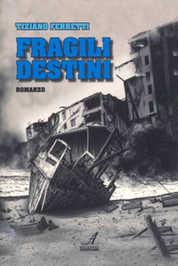 Fragili destini - Librerie.coop Fragili destini - Librerie.coop