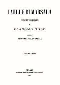 I mille di Marsala. Scene rivoluzionarie - Librerie.coop