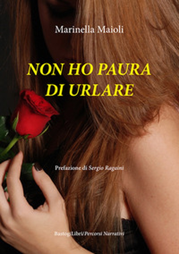 Non ho paura di urlare - Librerie.coop Non ho paura di urlare - Librerie.coop