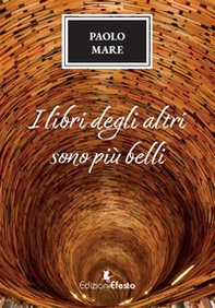 I libri degli altri sono più belli - Librerie.coop I libri degli altri sono più belli - Librerie.coop