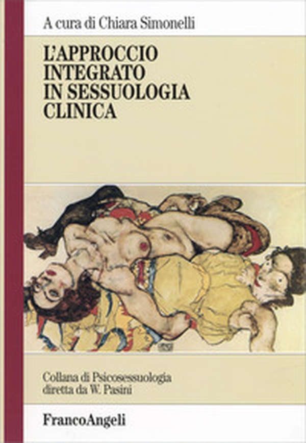 L'approccio integrato in sessuologia clinica - Librerie.coop L'approccio integrato in sessuologia clinica - Librerie.coop