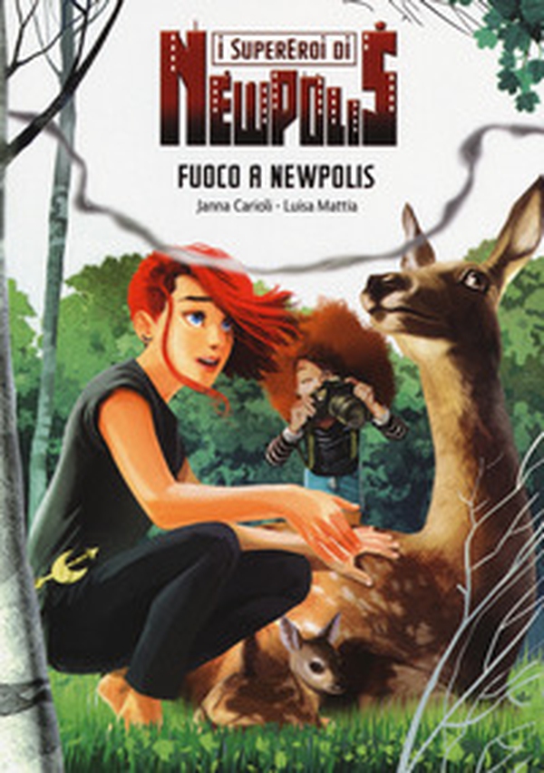 Fuoco a NewPolis. I supereroi di NewPolis - Librerie.coop Fuoco a NewPolis. I supereroi di NewPolis - Librerie.coop