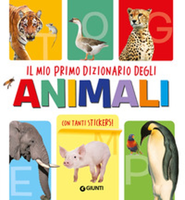 Il mio primo dizionario degli animali - Librerie.coop Il mio primo dizionario degli animali - Librerie.coop