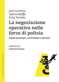 La negoziazione operativa nelle forze di polizia - Librerie.coop