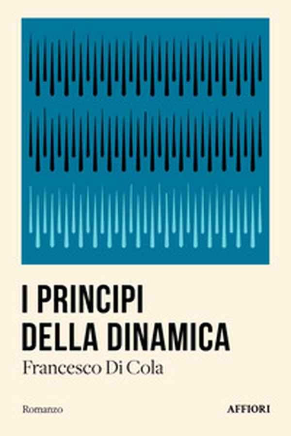 I principi della dinamica - Librerie.coop I principi della dinamica - Librerie.coop