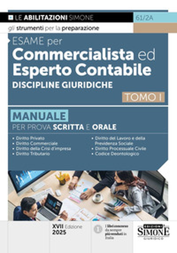 Esame per commercialista ed esperto contabile. Manuale per le prove scritte e orali - Vol. 1 - Librerie.coop Esame per commercialista ed esperto contabile. Manuale per le prove scritte e orali - Vol. 1 - Librerie.coop