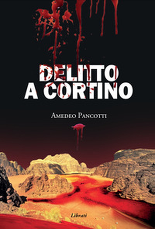 Delitto a Cortino - Librerie.coop Delitto a Cortino - Librerie.coop