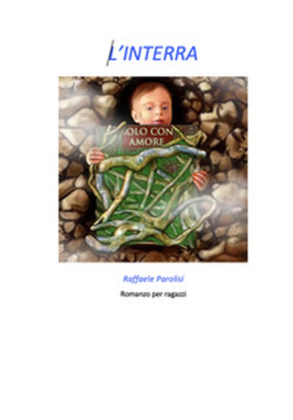 L'interra. Solo con amore - Librerie.coop