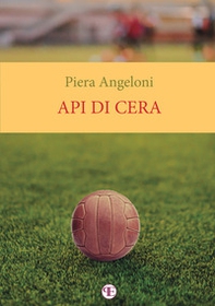 Api di cera - Librerie.coop Api di cera - Librerie.coop