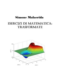 Esercizi di matematica: trasformate - Librerie.coop
