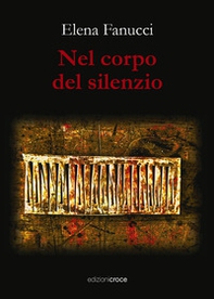 Nel corpo del silenzio - Librerie.coop