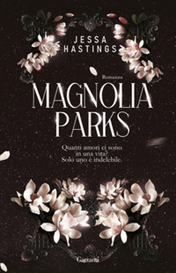 Magnolia Parks - Librerie.coop Magnolia Parks - Librerie.coop
