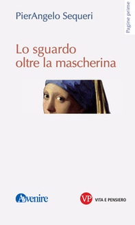 Lo sguardo oltre la mascherina - Librerie.coop Lo sguardo oltre la mascherina - Librerie.coop