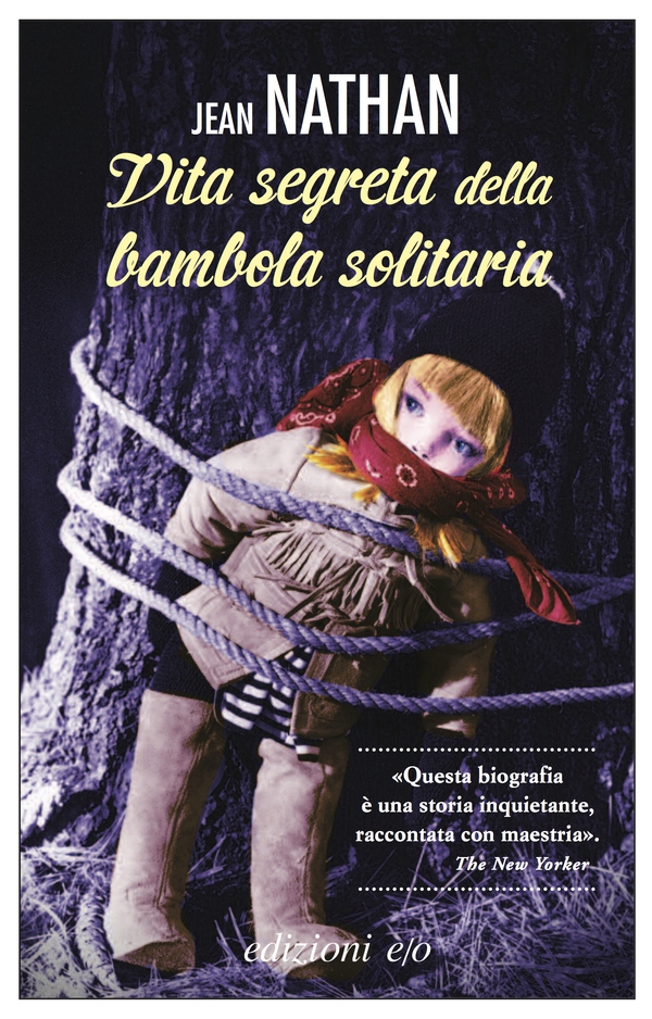 Vita segreta della bambola solitaria - Librerie.coop Vita segreta della bambola solitaria - Librerie.coop