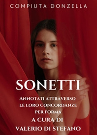 Sonetti. Annotati attraverso le loro concordanze per forma - Librerie.coop