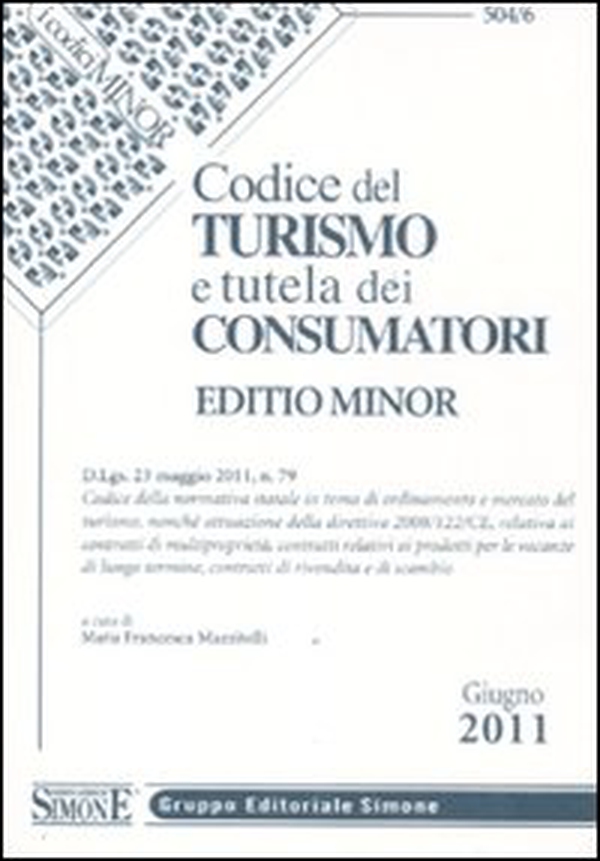 Codice del turismo e tutela dei consumatori. Ediz. minore - Librerie.coop Codice del turismo e tutela dei consumatori. Ediz. minore - Librerie.coop
