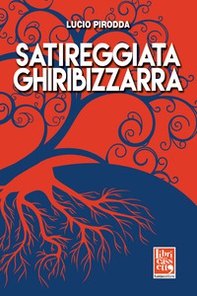 Satireggiata ghiribizzarra - Librerie.coop
