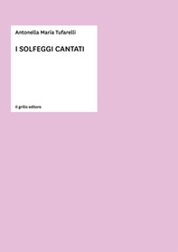 I solfeggi cantati - Librerie.coop I solfeggi cantati - Librerie.coop