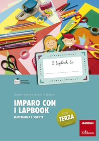 Imparo con i lapbook - Matematica e scienze - Classe terza - Librerie.coop