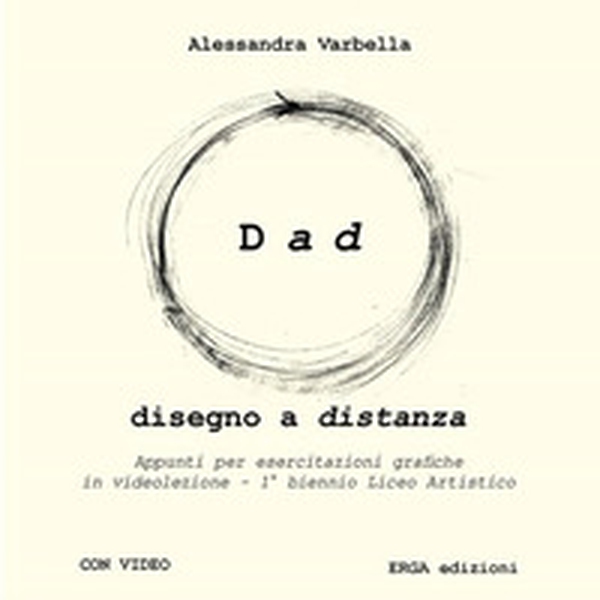 Dad. Disegno a distanza - Librerie.coop Dad. Disegno a distanza - Librerie.coop