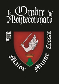 Le ombre di Montecoronato - Librerie.coop