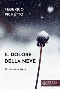 Il dolore della neve - Librerie.coop