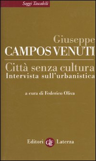 Città senza cultura. Intervista sull'urbanistica - Librerie.coop