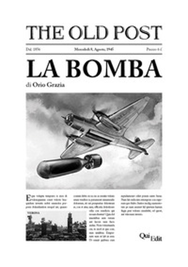 La bomba. Da un ricordo di Gino Benati - Librerie.coop La bomba. Da un ricordo di Gino Benati - Librerie.coop