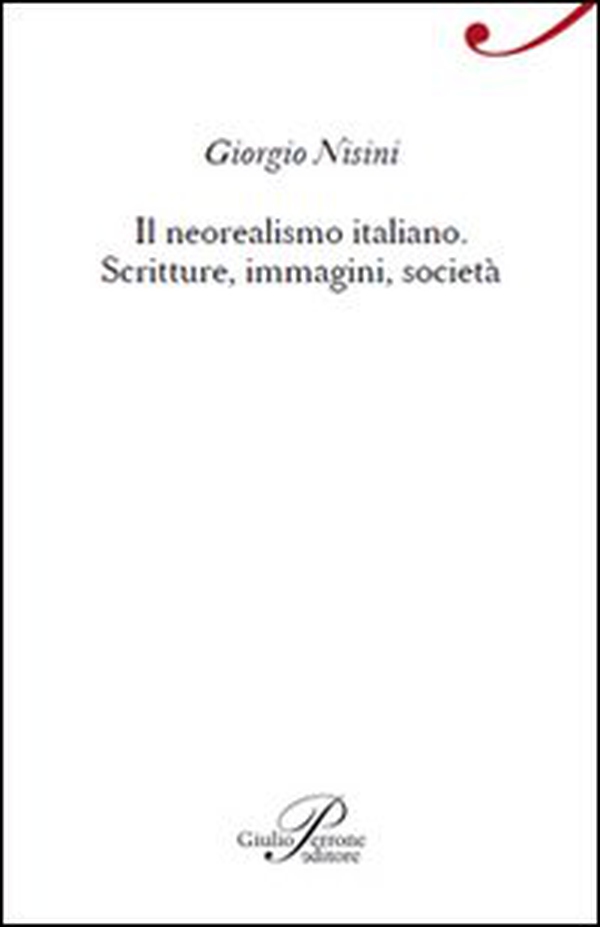 Il neorealismo italiano - Librerie.coop Il neorealismo italiano - Librerie.coop