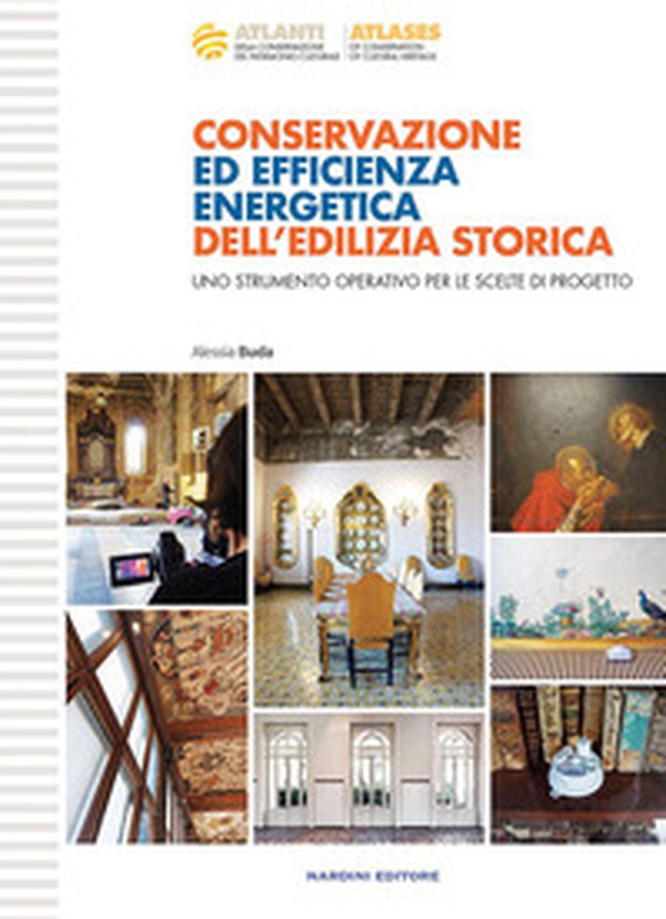 Conservazione ed efficienza energetica dell'edilizia storica - Librerie.coop Conservazione ed efficienza energetica dell'edilizia storica - Librerie.coop