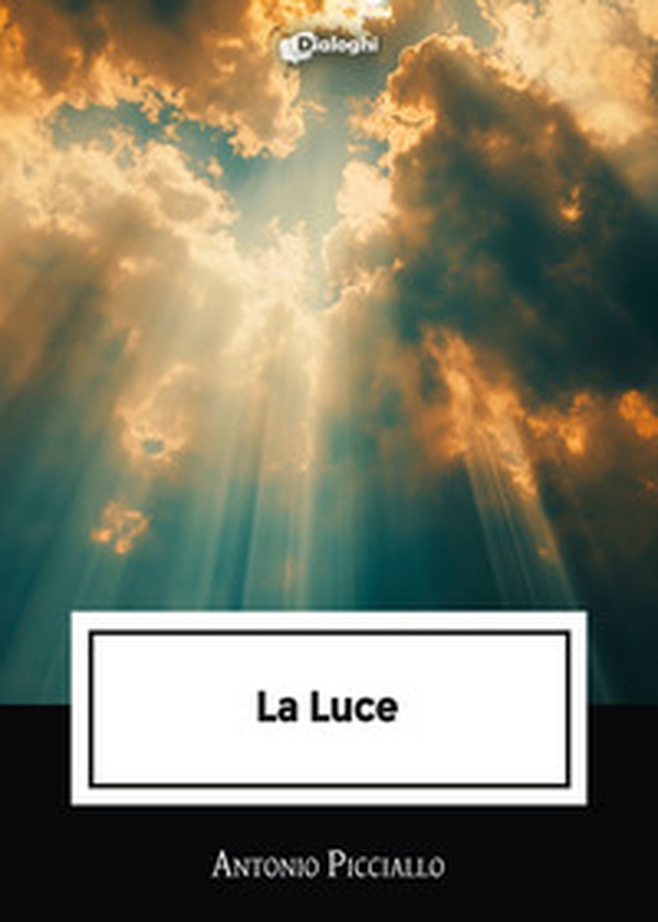 La luce - Librerie.coop La luce - Librerie.coop