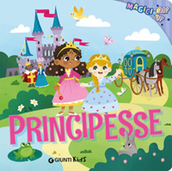Principesse. Magici pop-up - Librerie.coop