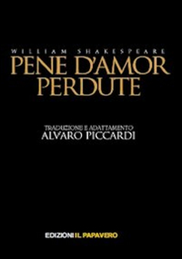 Pene d'amor perdute - Librerie.coop Pene d'amor perdute - Librerie.coop