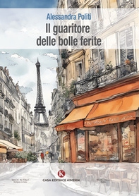Il guaritore delle bolle ferite - Librerie.coop Il guaritore delle bolle ferite - Librerie.coop