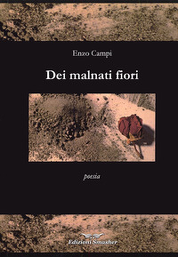 Dei malnati fiori - Librerie.coop Dei malnati fiori - Librerie.coop