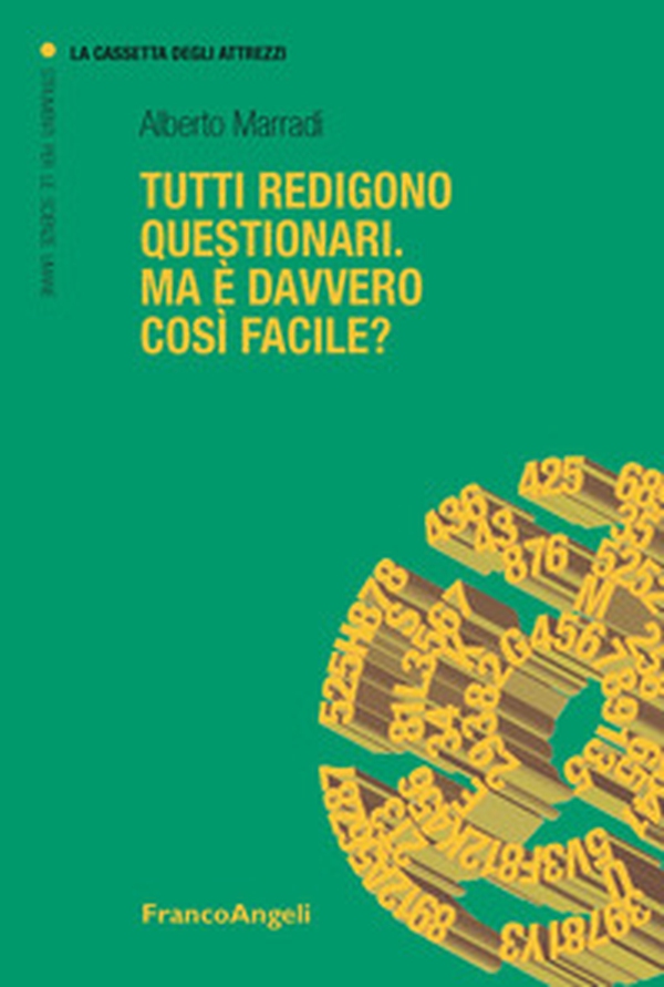 Tutti redigono questionari. Ma è davvero così facile? - Librerie.coop Tutti redigono questionari. Ma è davvero così facile? - Librerie.coop