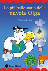 Le più belle storie della nuvola Olga. Stampatello maiuscolo - Librerie.coop