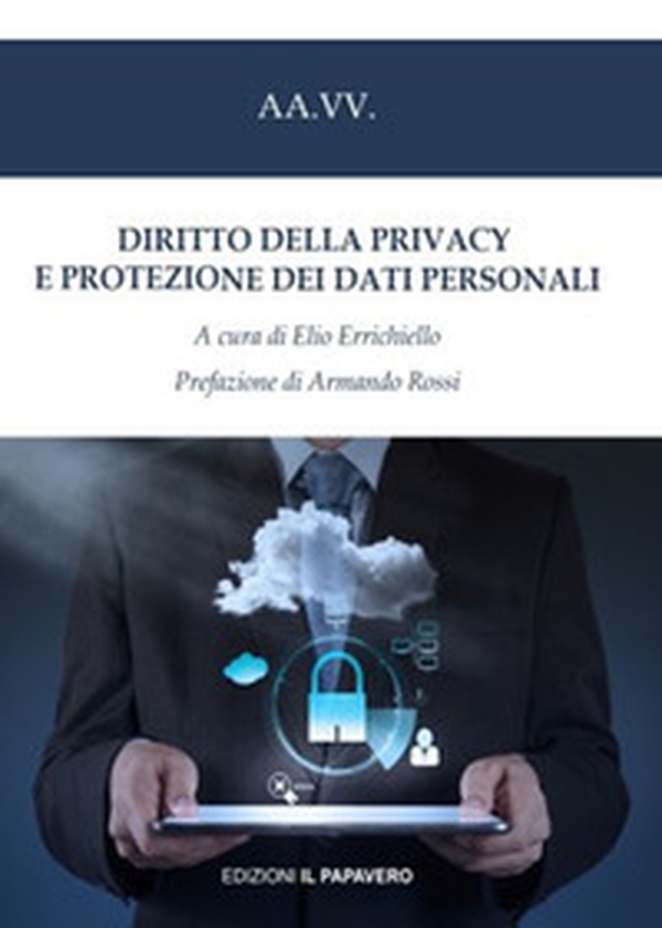 Diritti della privacy e protezione dei dati personali - Librerie.coop Diritti della privacy e protezione dei dati personali - Librerie.coop