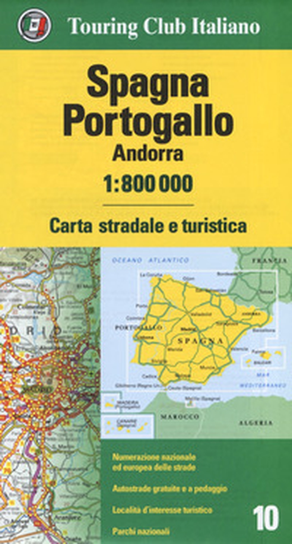 Spagna, Portogallo, Andorra 1:800.000. Carta stradale e turistica - Librerie.coop Spagna, Portogallo, Andorra 1:800.000. Carta stradale e turistica - Librerie.coop