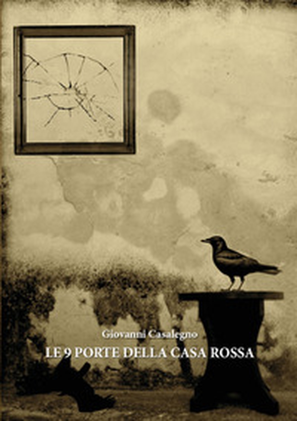 Le 9 porte della casa rossa - Librerie.coop Le 9 porte della casa rossa - Librerie.coop