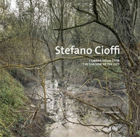 Stefano Cioffi. L'ombra della città. Ediz. italiana e inglese - Librerie.coop