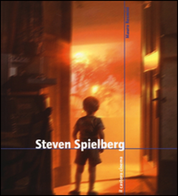 Steven Spielberg - Librerie.coop Steven Spielberg - Librerie.coop