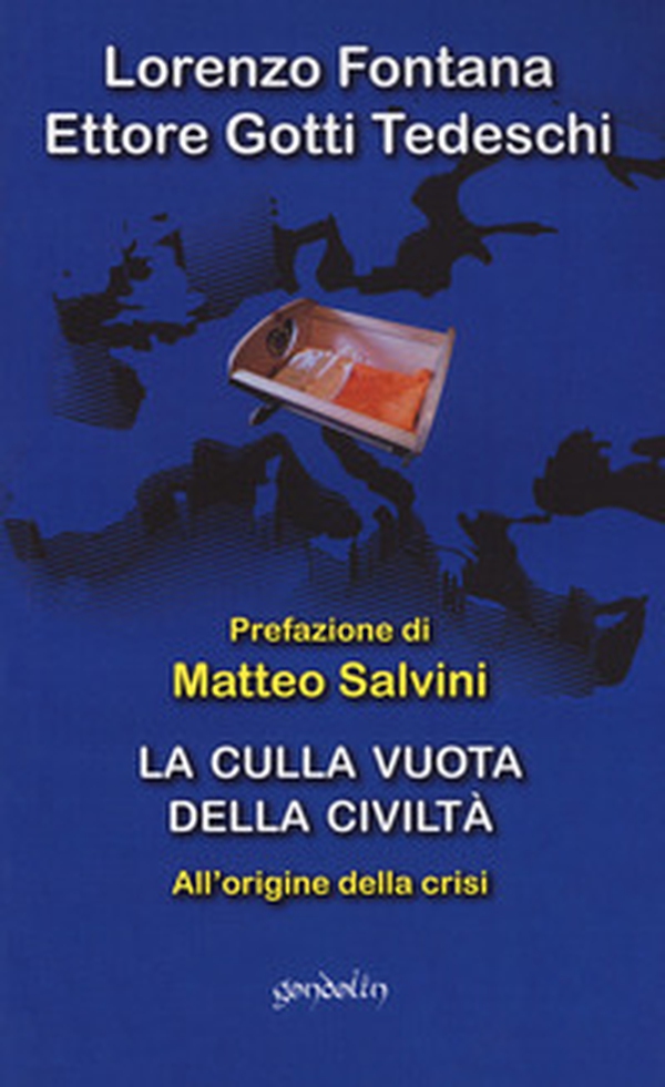 La culla vuota della civiltà. All'origine della crisi - Librerie.coop La culla vuota della civiltà. All'origine della crisi - Librerie.coop